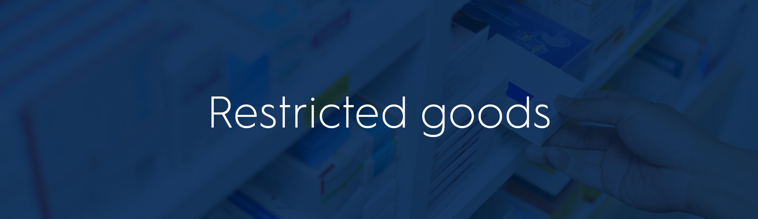 Restricted goods banner